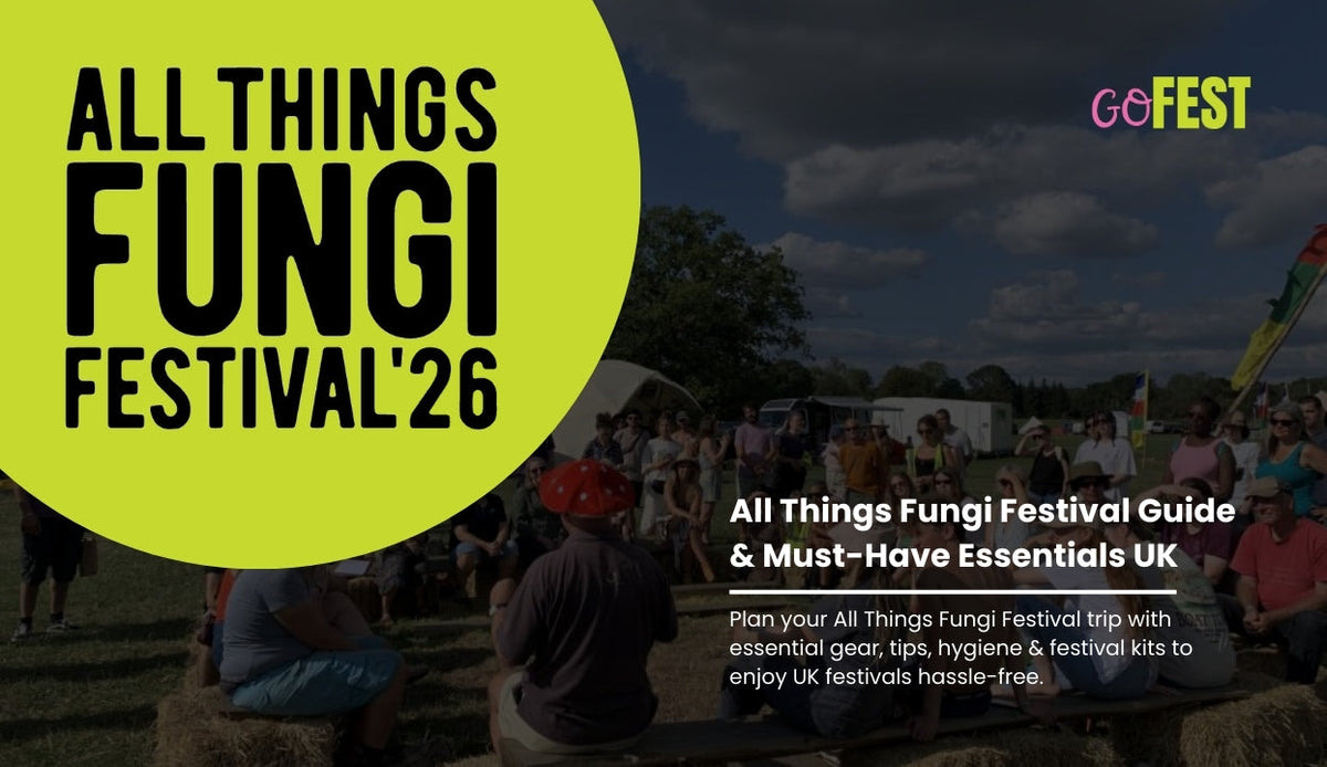 All Things Fungi Festival Guide & Must-Have Essentials UK