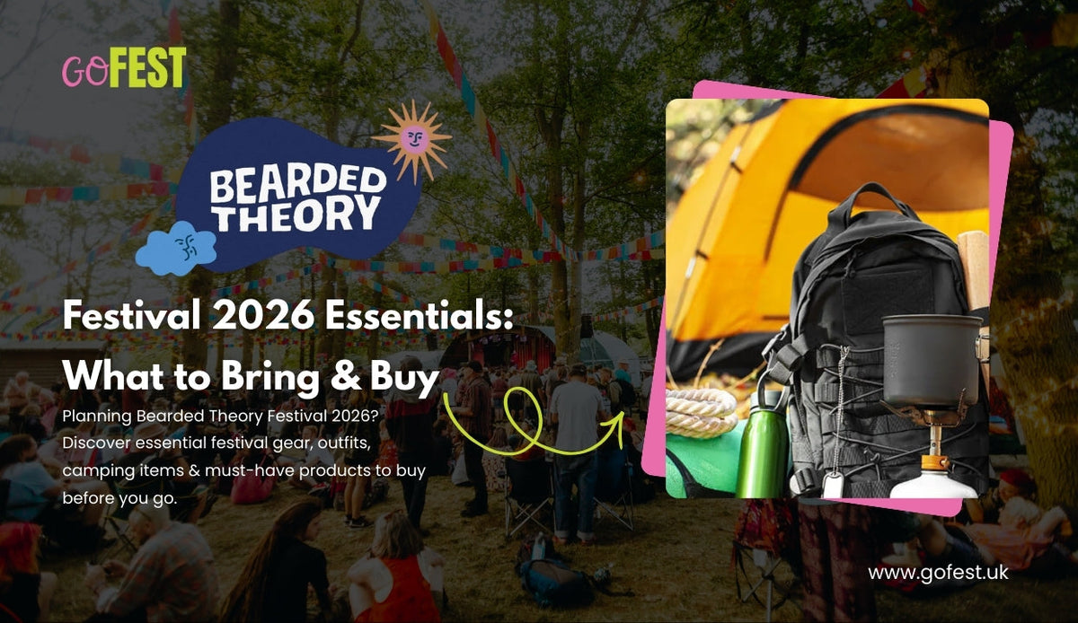 Bearded Theory Festival 2026 Essentials: What to Bring & Buy