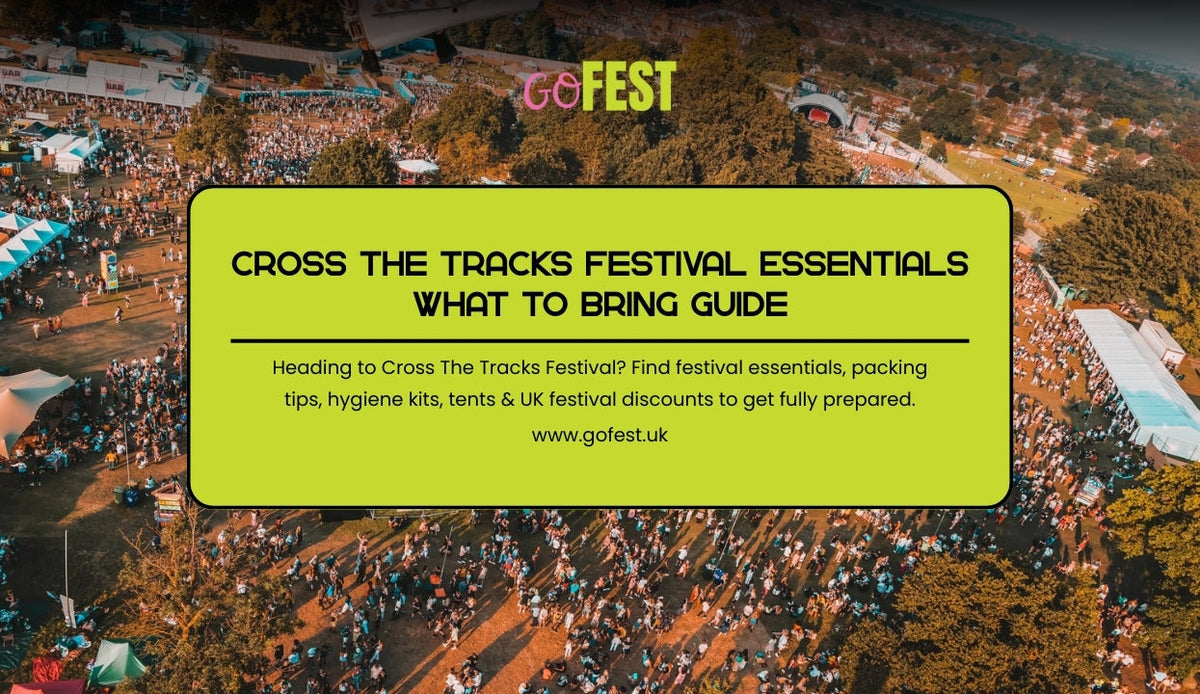 Cross The Tracks Festival Essentials: What to Bring Guide