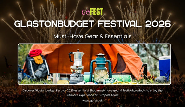 Glastonbudget Festival 2026: Must-Have Gear & Essentials