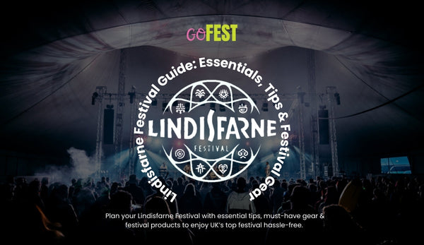 Lindisfarne Festival Guide: Essentials, Tips & Festival Gear