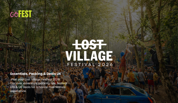 Lost Village Festival 2026: Essentials, Packing & Deals UK