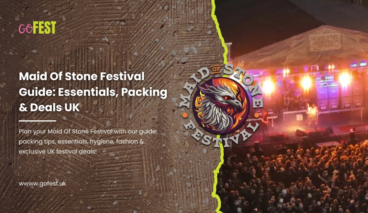 Maid Of Stone Festival Guide: Essentials, Packing & Deals UK