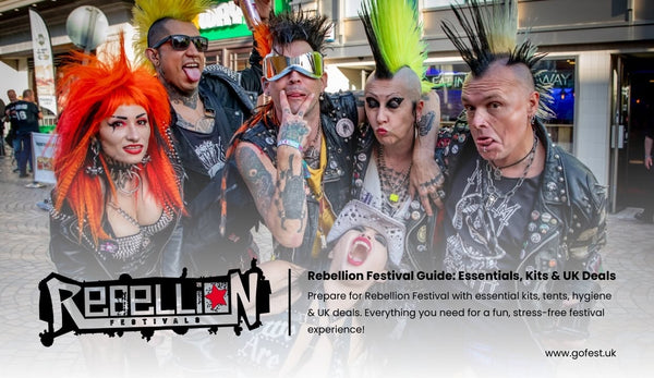 Rebellion Festival Guide: Essentials, Kits & UK Deals