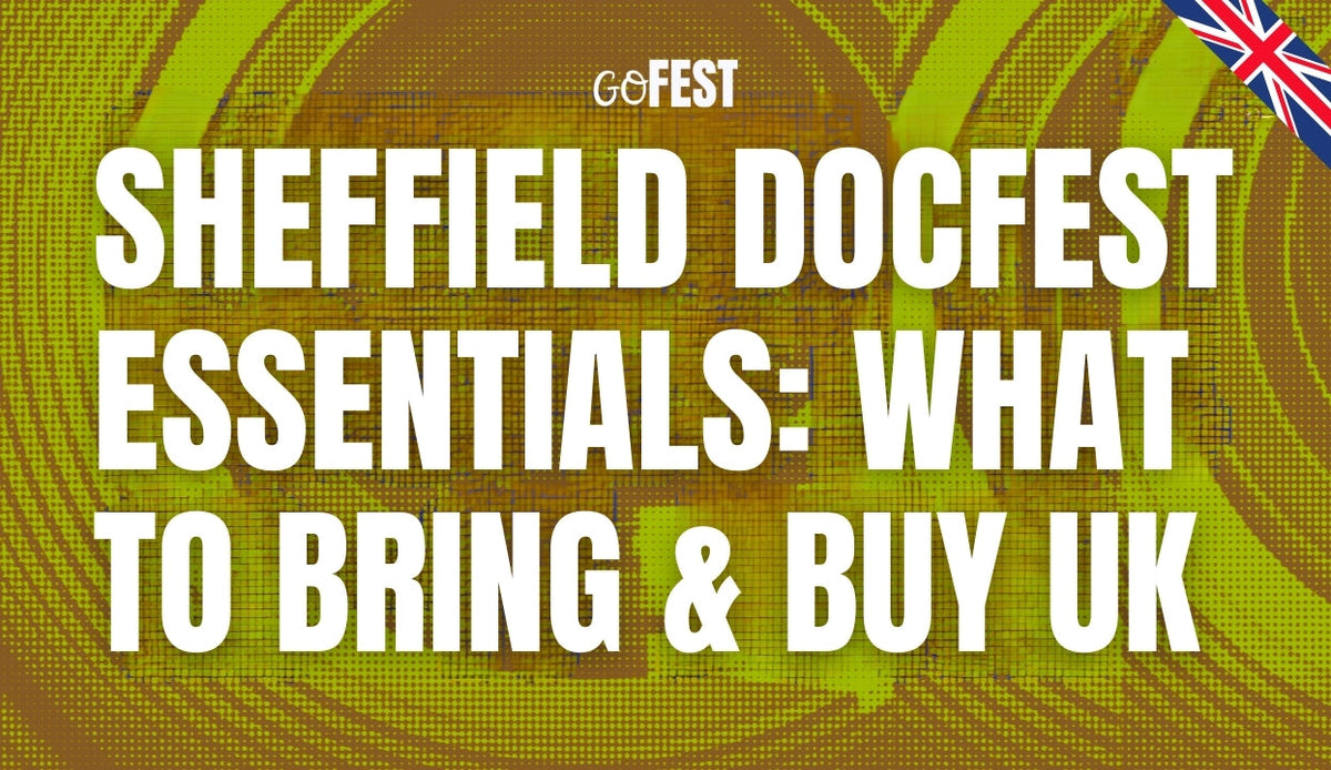 Sheffield DocFest Essentials: What to Bring & Buy UK