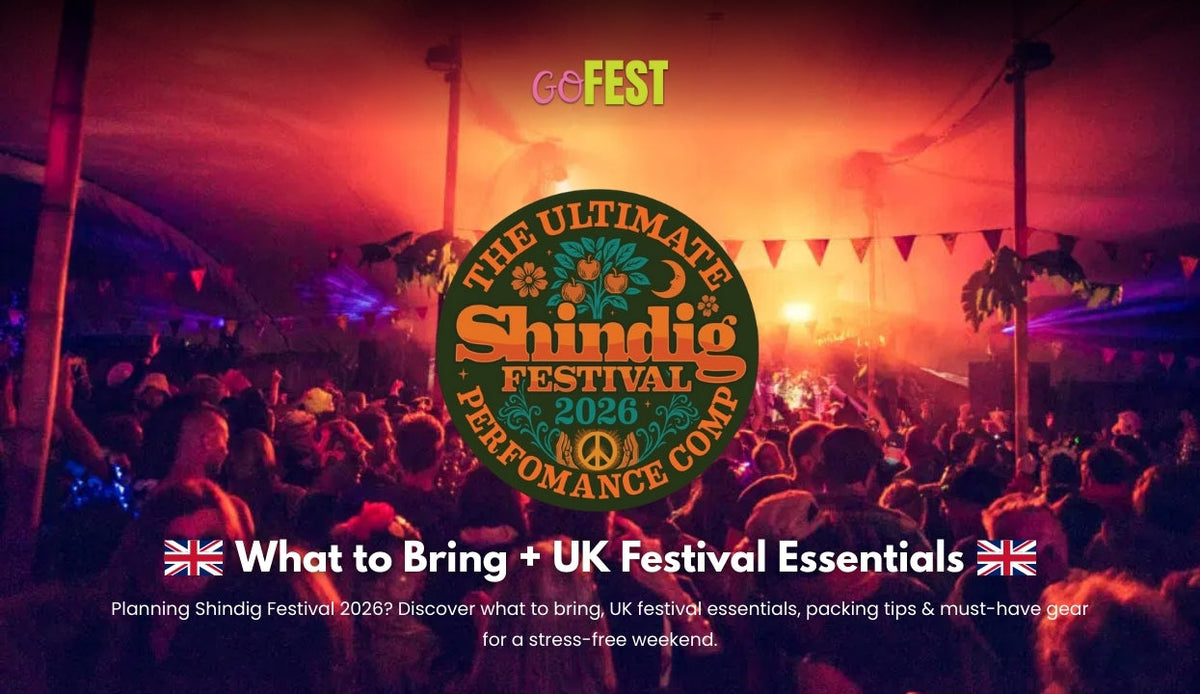 Shindig Festival 2026: What to Bring + UK Festival Essentials