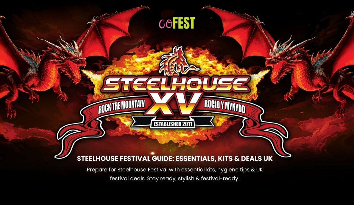 Steelhouse Festival Guide: Essentials, Kits & Deals UK