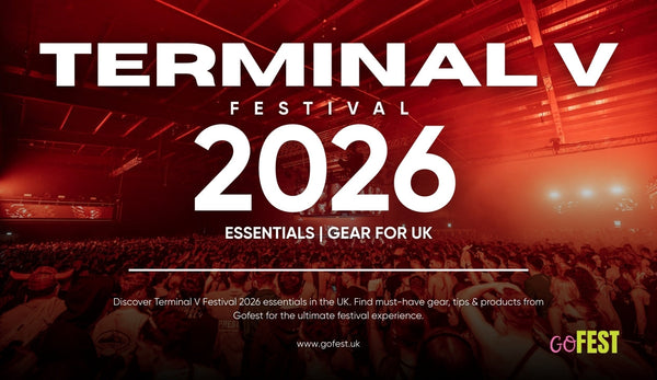 Terminal V Festival 2026 Essentials | Gear for UK